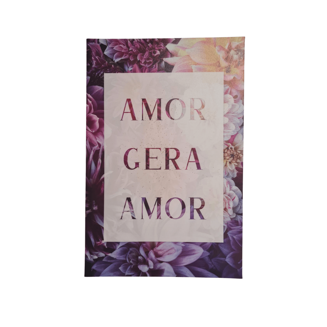 Tela Amor Gera Amor